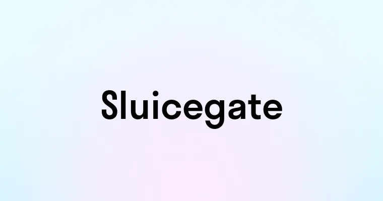 Sluicegate