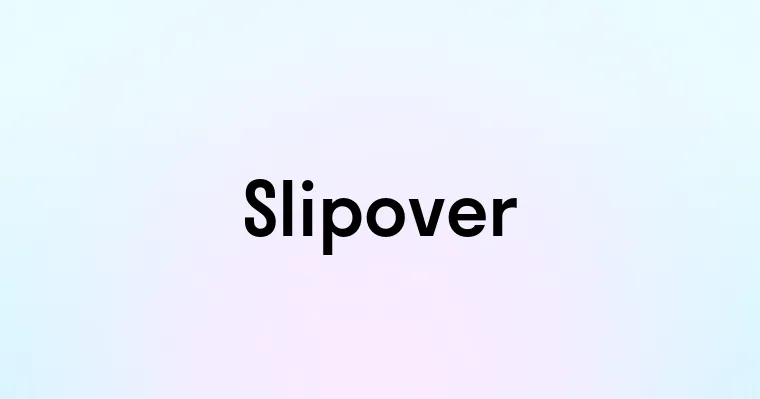 Slipover