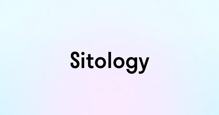 Sitology