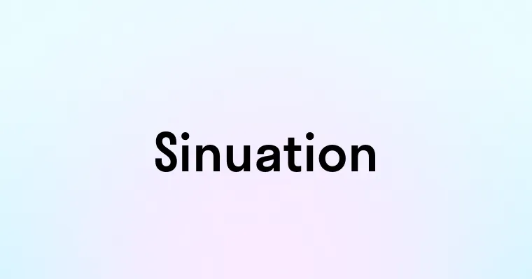 Sinuation