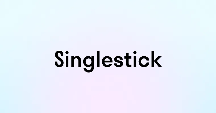 Singlestick