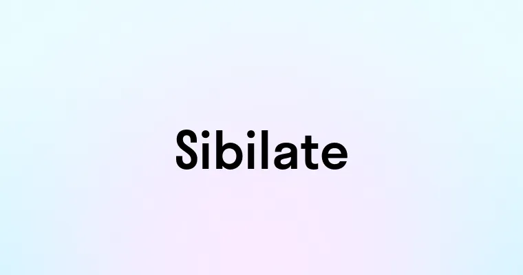 Sibilate