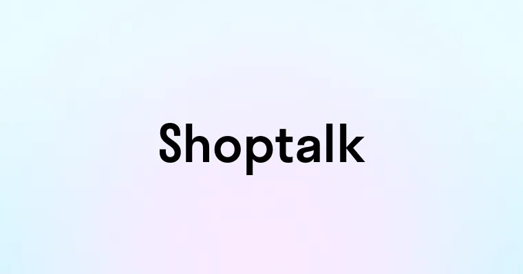 Shoptalk