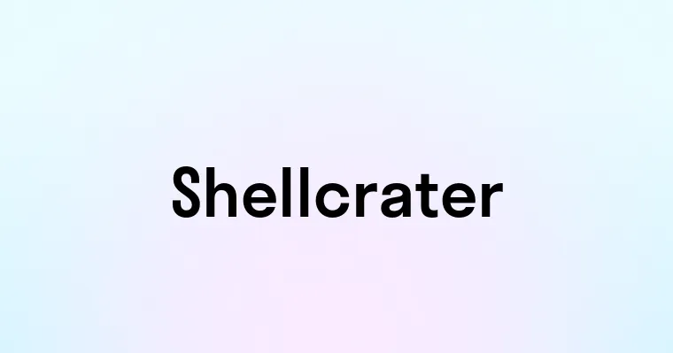 Shellcrater