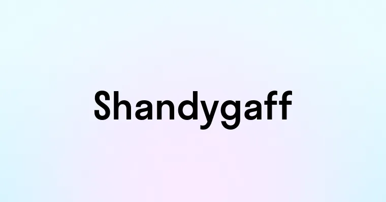 Shandygaff