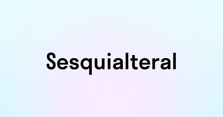 Sesquialteral