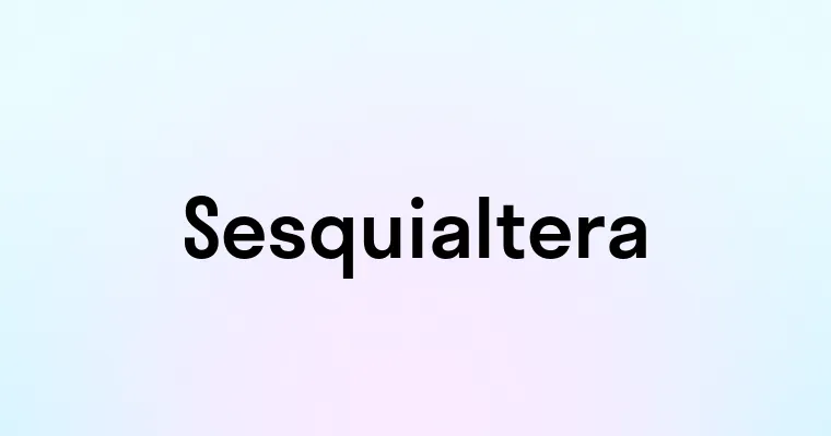 Sesquialtera