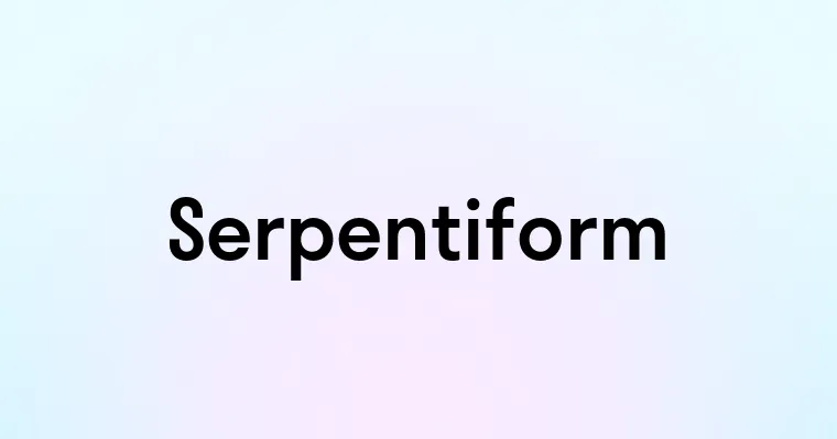 Serpentiform