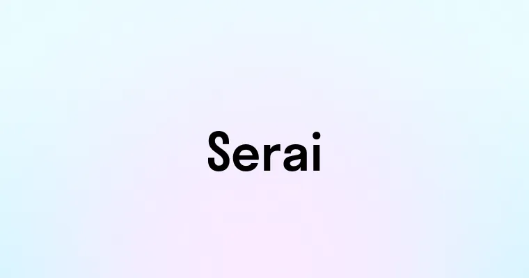 Serai