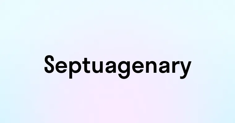 Septuagenary