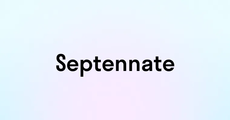 Septennate