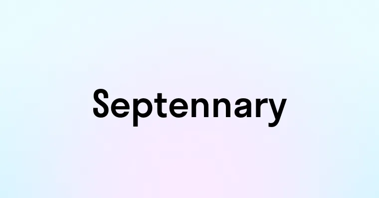 Septennary