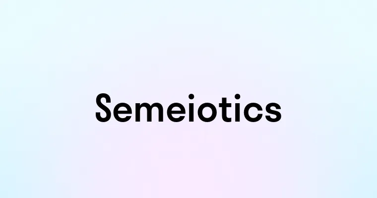 Semeiotics