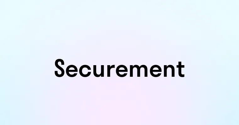 Securement