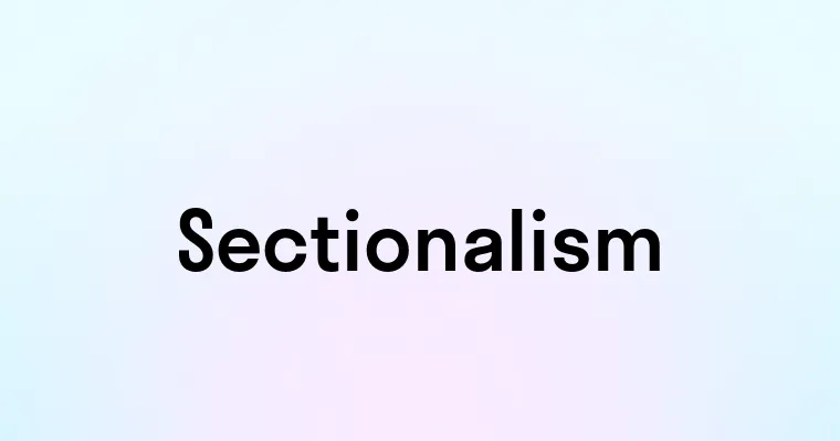 Sectionalism