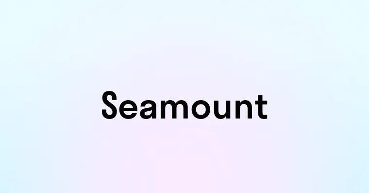 Seamount