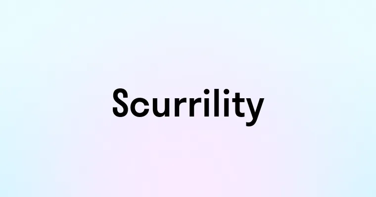 Scurrility