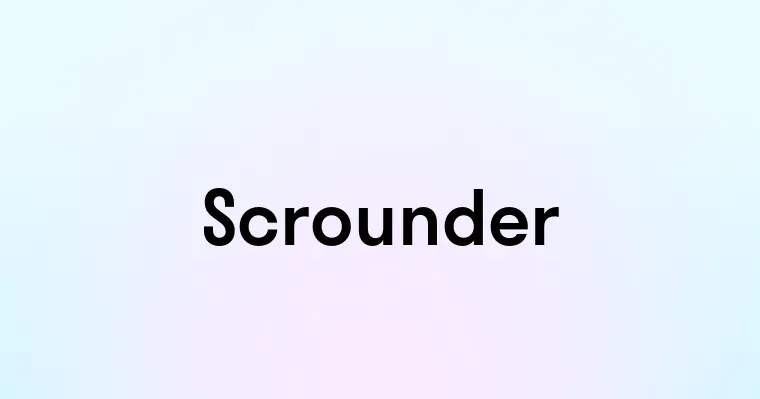 Scrounder