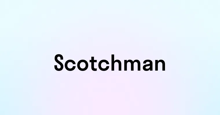 Scotchman