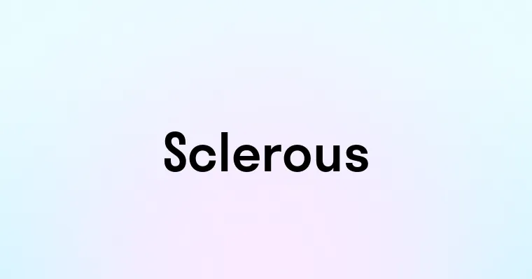 Sclerous