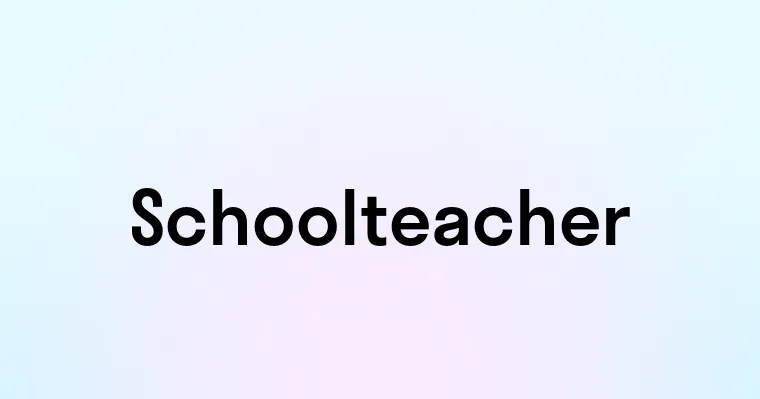 Schoolteacher