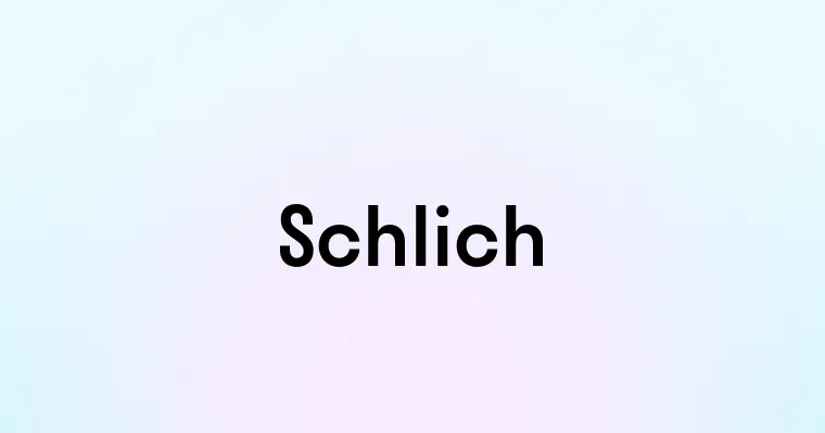 Schlich