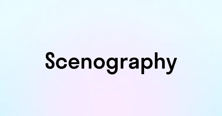 Scenography