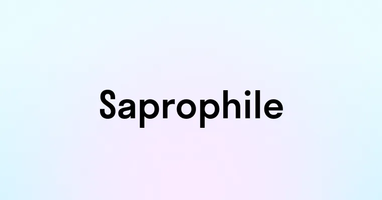 Saprophile