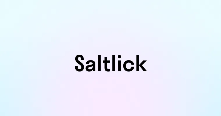 Saltlick