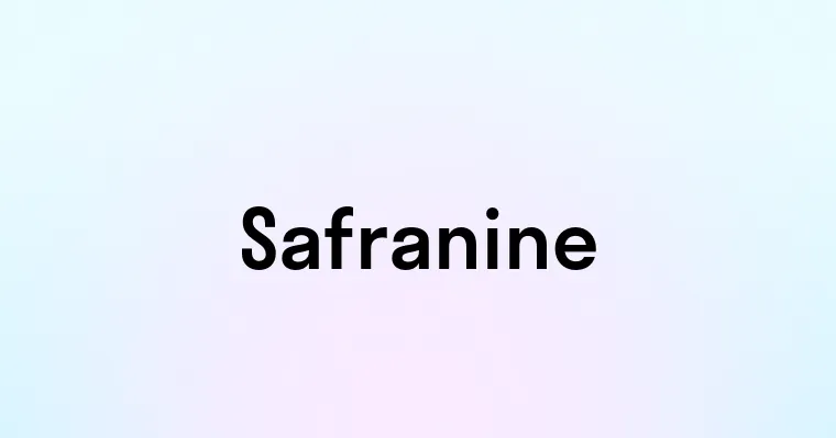 Safranine