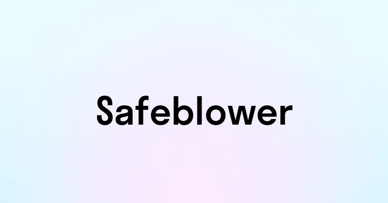 Safeblower