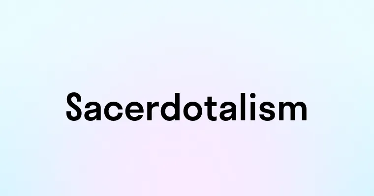 Sacerdotalism