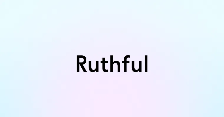 Ruthful