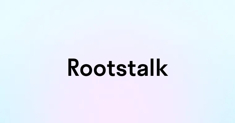 Rootstalk