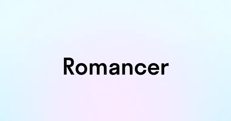 Romancer