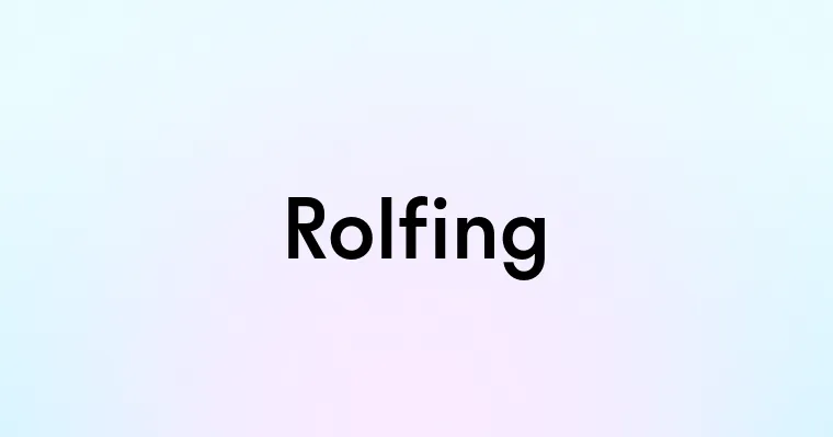 Rolfing