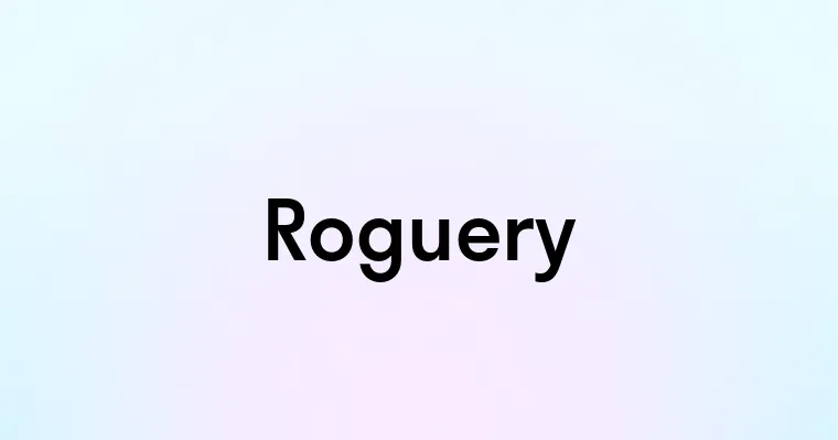 Roguery