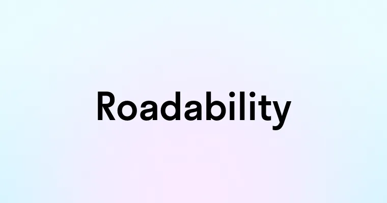 Roadability