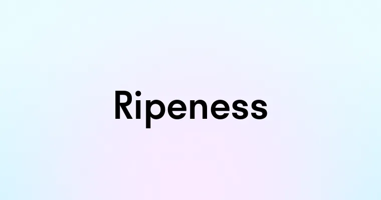 Ripeness