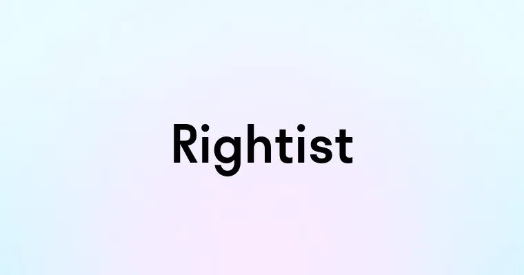 Rightist