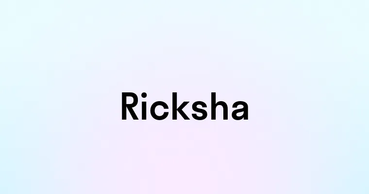 Ricksha