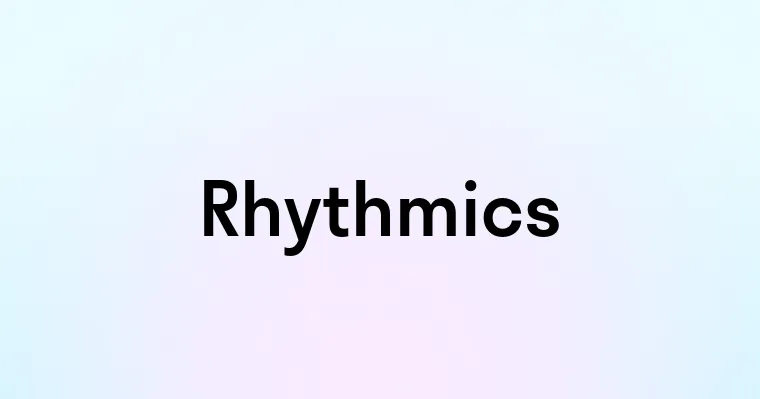 Rhythmics