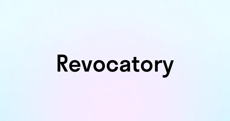 Revocatory