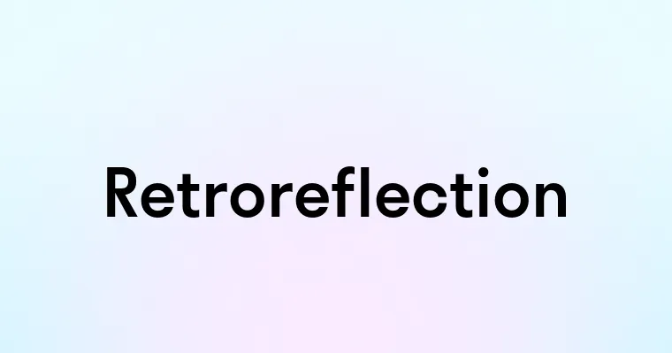 Retroreflection