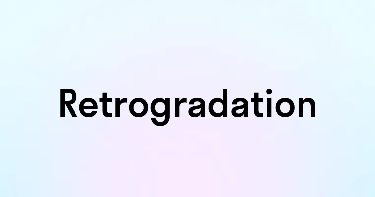 Retrogradation