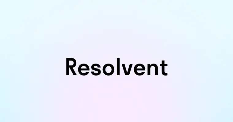 Resolvent