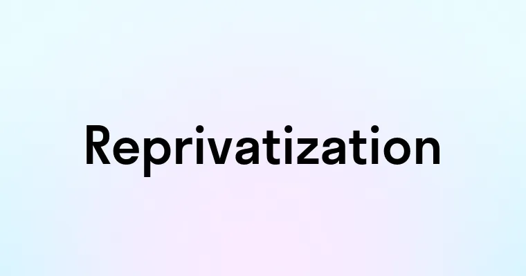 Reprivatization