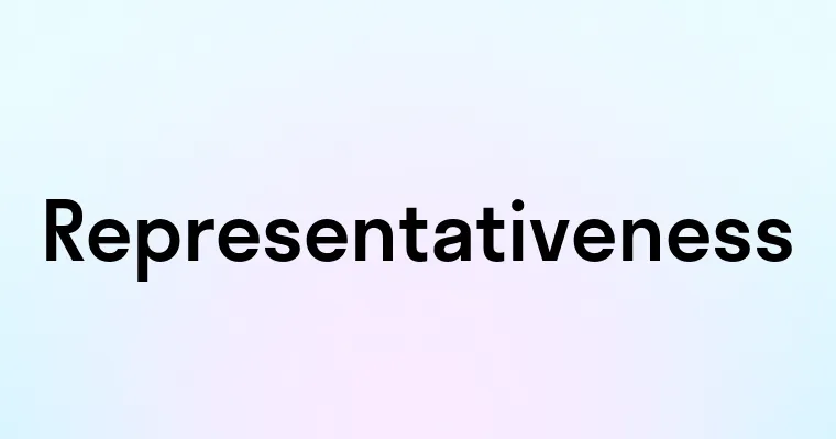 Representativeness