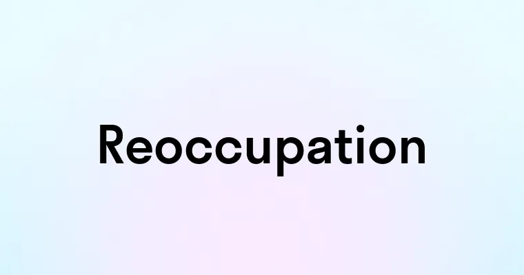 Reoccupation