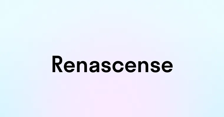 Renascense